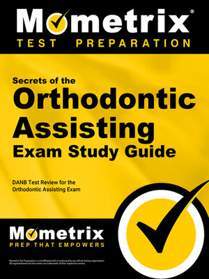 cover image of Secrets of the Orthodontic Assisting Exam Study Guide